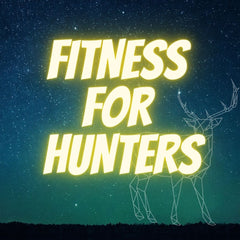 Fitness for Hunters