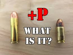 What is +P or Overpressure Ammunition?