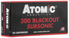 Atomic 00478 Rifle Subsonic 300 Blackout 260 gr Round Nose Soft Point Boat Tail (RNSPBT) 20 Bx/ 10 Cs